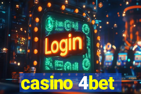 casino 4bet